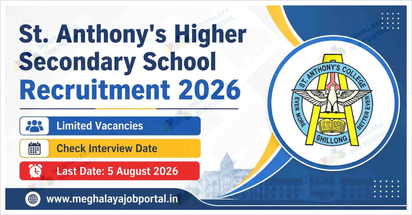St. Anthony's Higher Secondary School Recruitment 2026 blog banner featuring Assistant Lecturer vacancies in Chemistry and History, limited vacancies, interview date reminder, last date 5 August 2026, and Meghalaya Job Portal website.