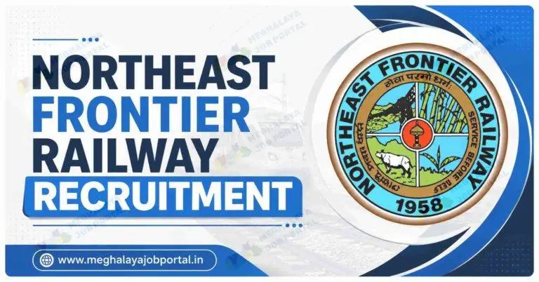 Northeast Frontier Railway Recruitment 2026 blog banner featuring the Northeast Frontier Railway logo with a modern blue official design and Meghalaya Job Portal branding.