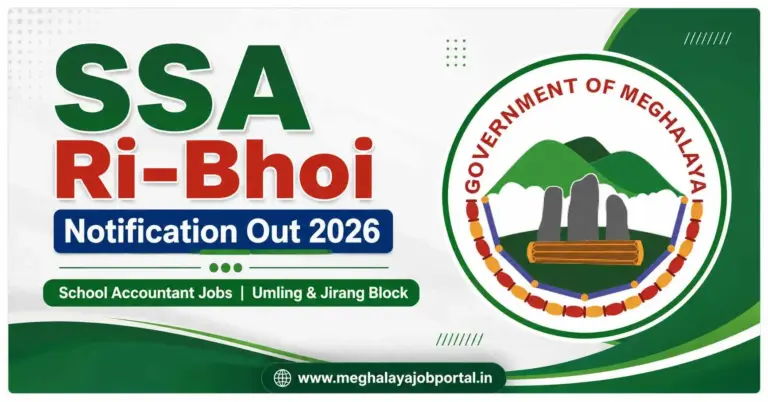 SSA Ri-Bhoi Notification Out 2026 – School Accountant Jobs in Umling and Jirang Block, Meghalaya