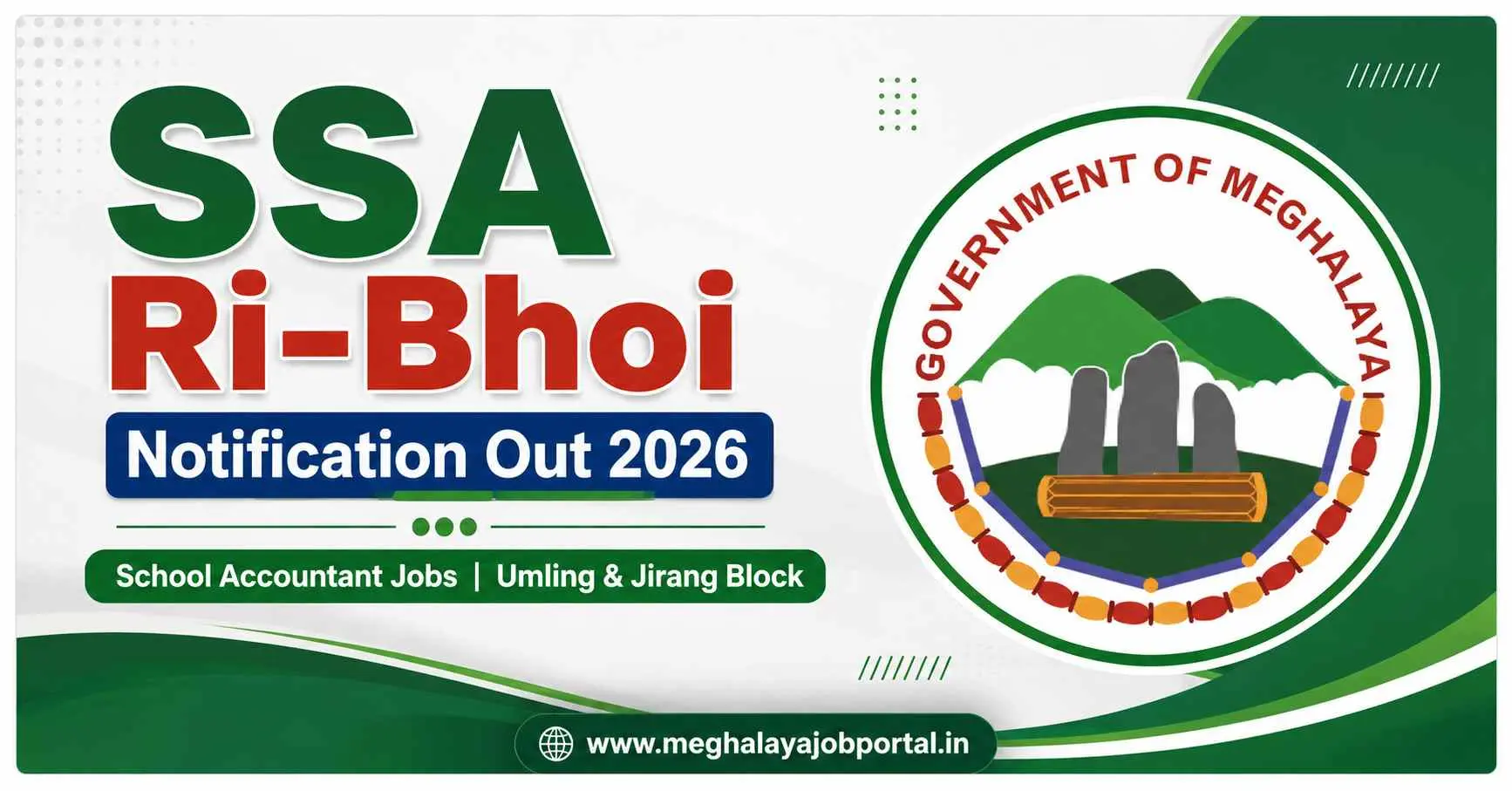 SSA Ri-Bhoi Notification Out 2026 – School Accountant Jobs in Umling and Jirang Block, Meghalaya