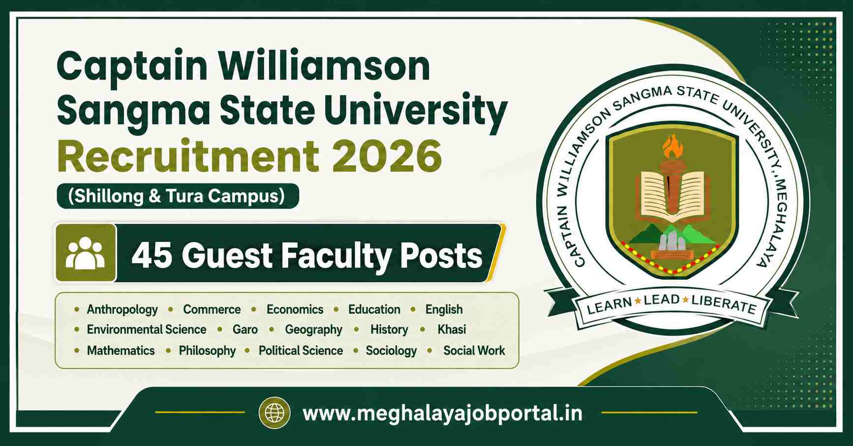 Captain Williamson Sangma State University Recruitment 2026 banner for Shillong and Tura campuses, featuring the university logo, 45 Guest Faculty posts, and vacancies in Anthropology, Commerce, Economics, Education, English, Environmental Science, Garo, Geography, History, Khasi, Mathematics, Philosophy, Political Science, Sociology and Social Work. Website: www.meghalayajobportal.in