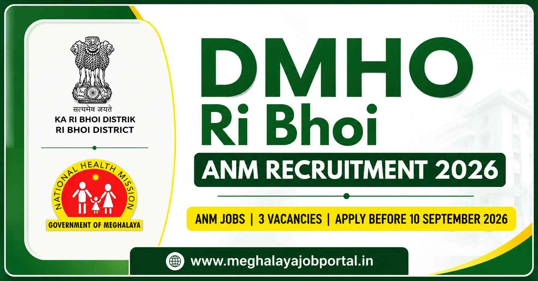 DMHO Ri Bhoi ANM Recruitment 2026 – 3 ANM vacancies in Meghalaya, apply before 10 September 2026.