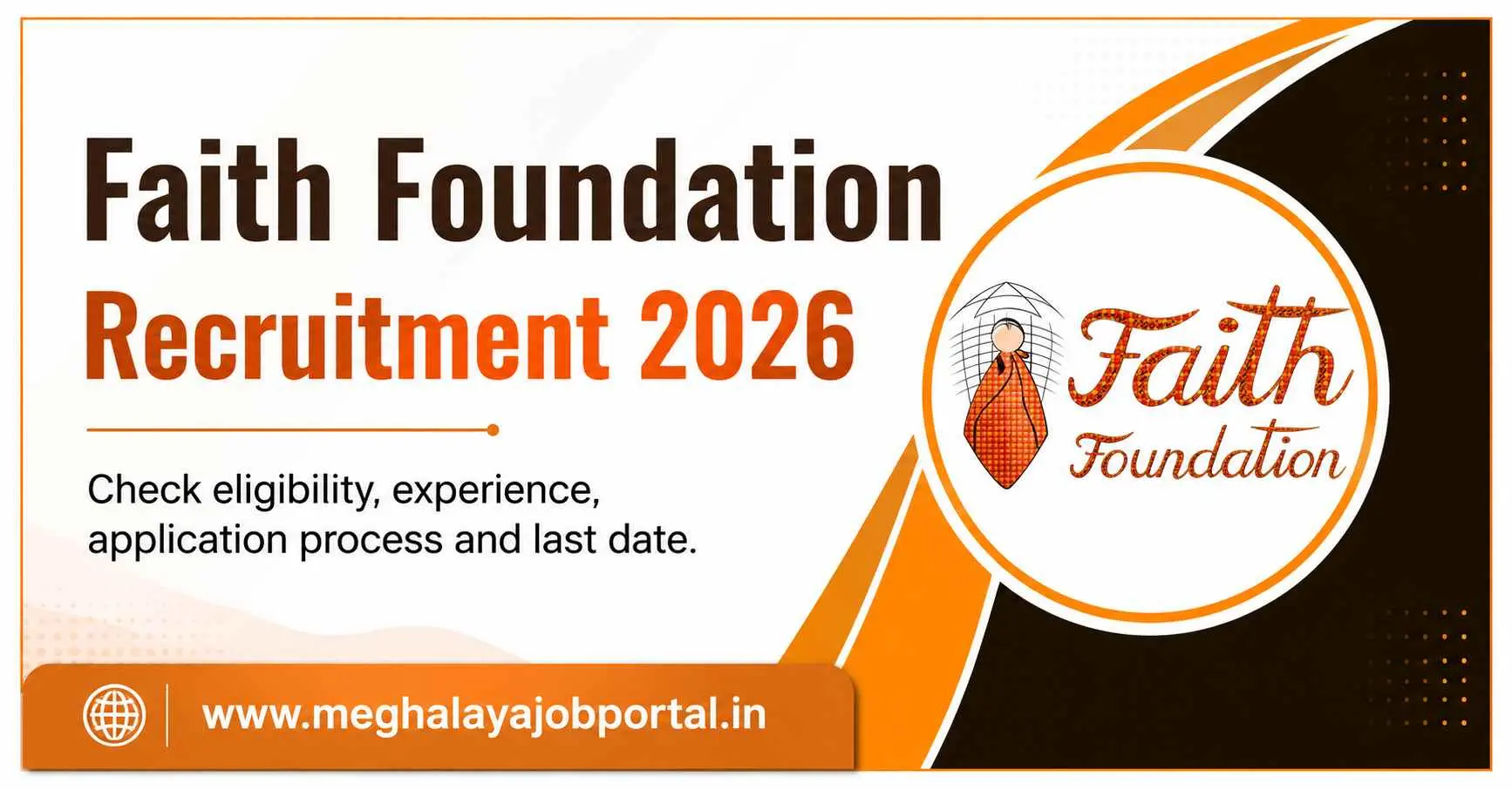 Faith Foundation Recruitment 2026 banner featuring the official Faith Foundation logo, Data Entry Operator (DEO) vacancy in Meghalaya, Bachelor's degree qualification, 1–2 years experience, last date 15 August 2026, and application details from Meghalaya Job Portal.