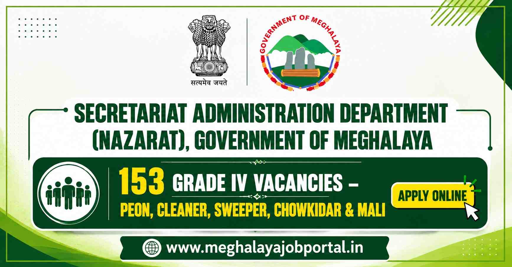 Meghalaya SAD Recruitment 2026 banner featuring the Government of Meghalaya emblem, Secretariat Administration Department (Nazarat), and details of 148 Grade IV vacancies for Peon, Cleaner, Sweeper, Chowkidar and Mali posts, with an online application notice and Meghalaya Job Portal website.