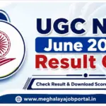 UGC NET June 2026 Result Out banner featuring the UGC NET logo with details to check the result and download the scorecard online from Meghalaya Job Portal.