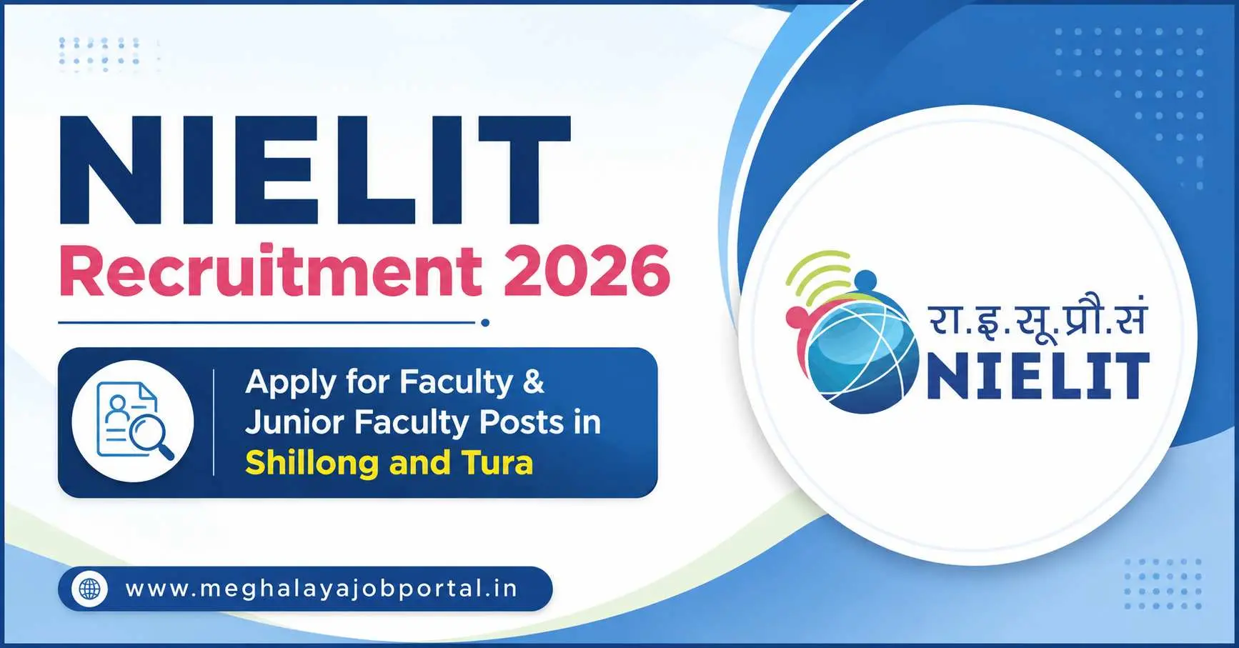 NIELIT Recruitment 2026 banner for Faculty and Junior Faculty posts in Shillong and Tura.