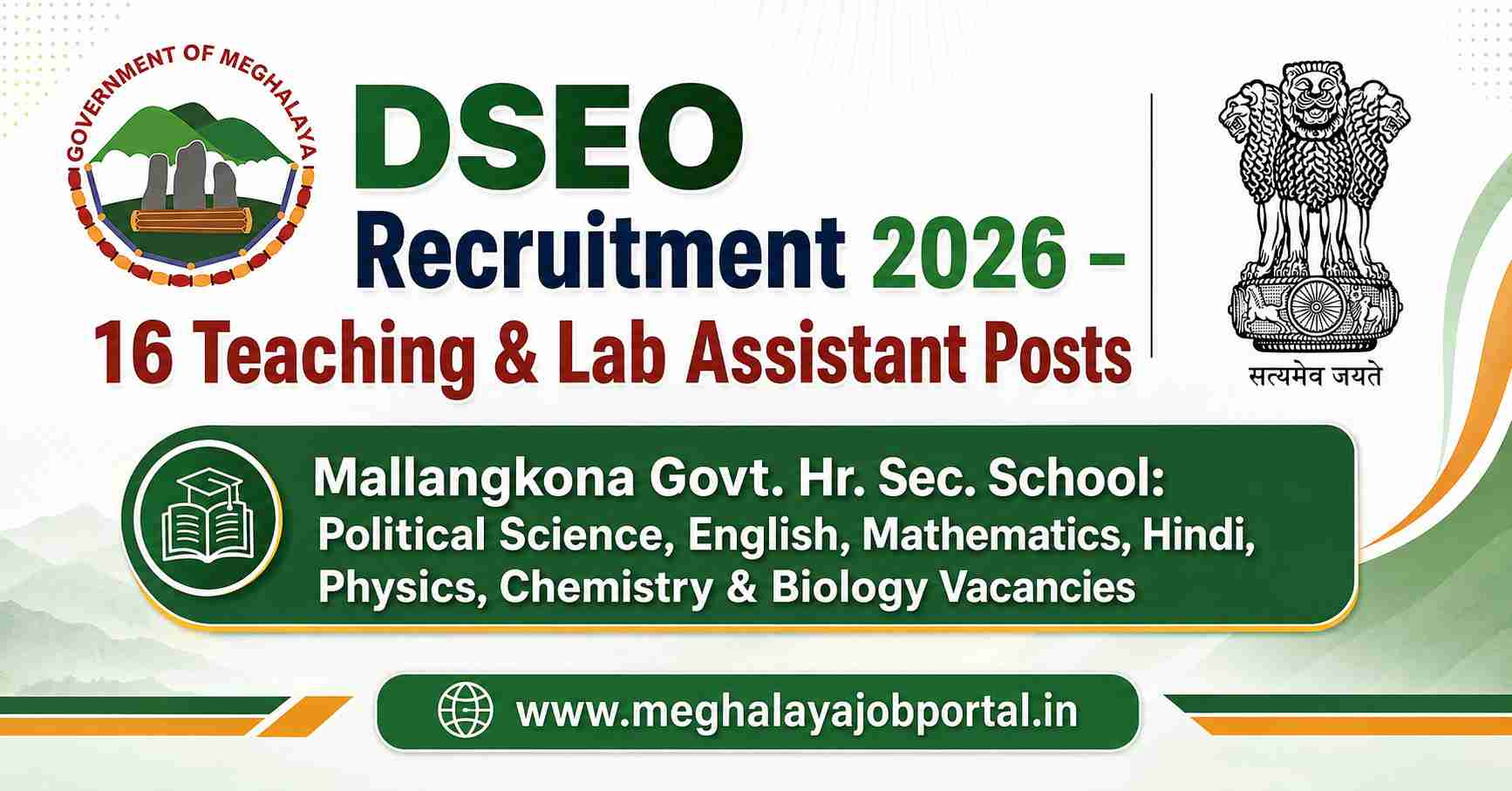 DSEO Recruitment 2026 banner announcing 16 Teaching and Lab Assistant posts at Mallangkona Govt. Hr. Sec. School in Political Science, English, Mathematics, Hindi, Physics, Chemistry and Biology.