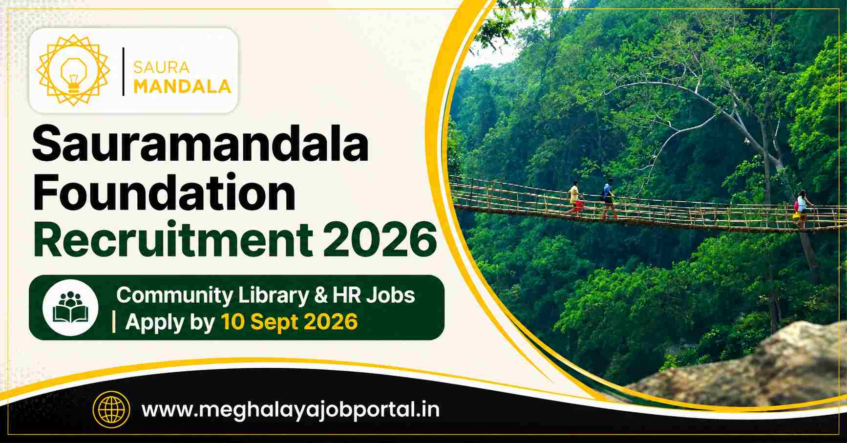 Sauramandala Foundation Recruitment 2026 banner featuring Community Library and HR Jobs, with application deadline of 10 September 2026, a scenic Meghalaya forest bridge image, and Meghalaya Job Portal website.