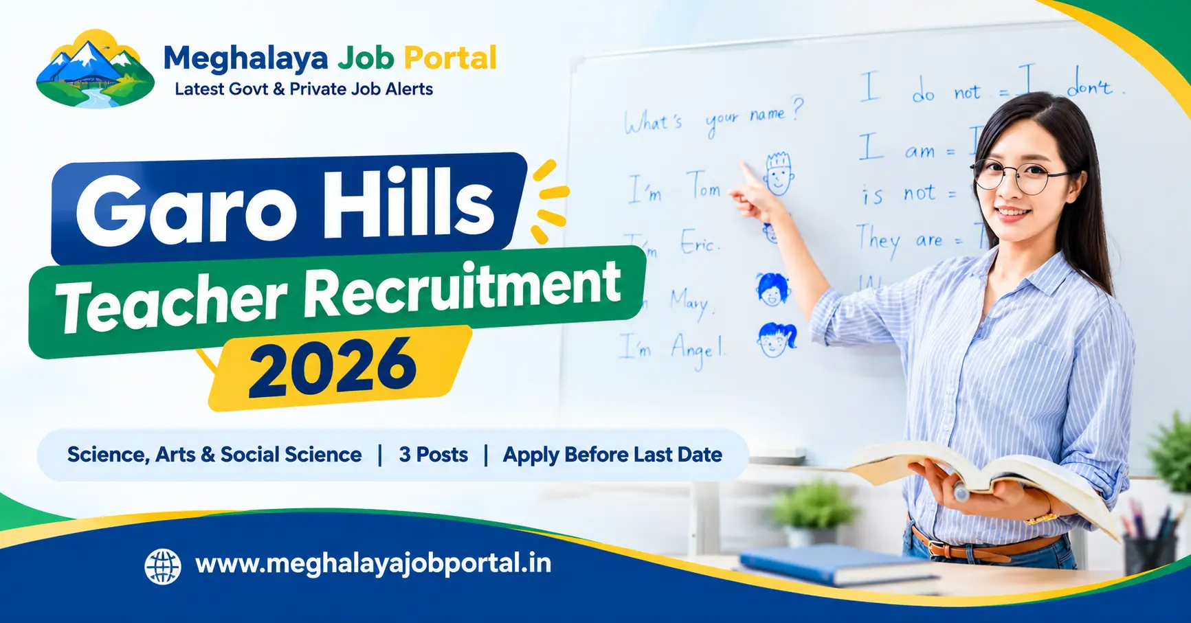 Garo Hills Teacher Recruitment 2026 banner featuring a female teacher, with details for Science, Arts and Social Science, 3 posts, and application information.