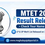 MTET 2026 Result Released banner featuring the Government of India Ashoka Emblem, Lower Primary (LP) and Upper Primary (UP) merit list released on 3 September 2026, with Meghalaya Job Portal website at the bottom.