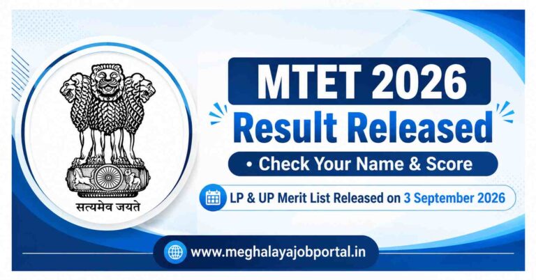 MTET 2026 Result Released banner featuring the Government of India Ashoka Emblem, Lower Primary (LP) and Upper Primary (UP) merit list released on 3 September 2026, with Meghalaya Job Portal website at the bottom.