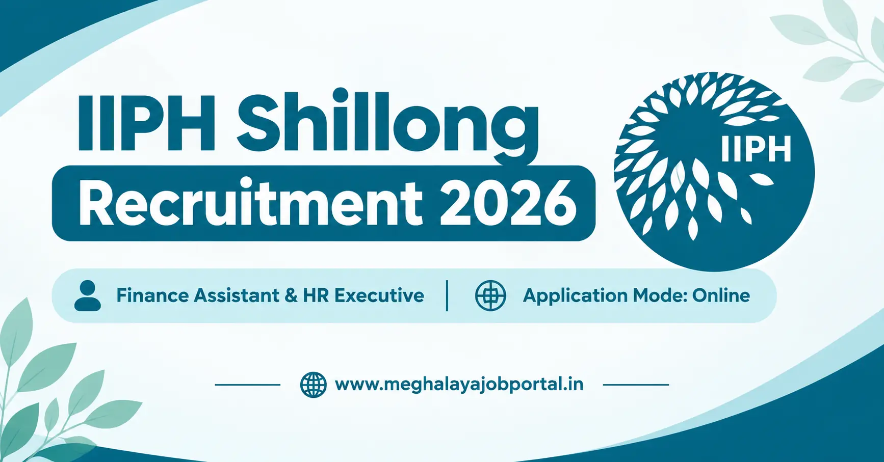 IIPH Shillong Recruitment 2026