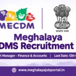 MECDMS Meghalya Recruitment 2026