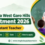 Meghalaya West Garo Hills Recruitment 2026