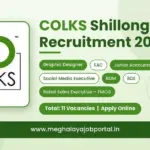 COLKS Shillong Recruitment 2026