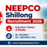 NEEPCO Shillong Recruitment 2026
