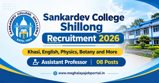 Sankardev College Shillong Recruitment 2026
